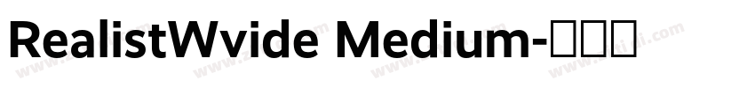 RealistWvide Medium字体转换